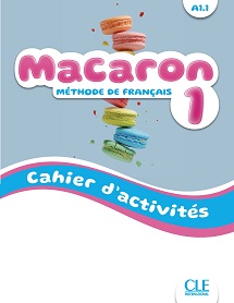 Macaron 1 - Cahier d&#39;activit&eacute;s